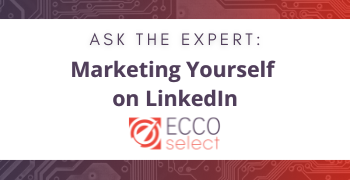 Ask the Expert - Marketing Yourself on LinkedIn